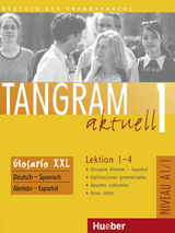 Tangram aktuell 1 &ndash; Lektion 1&ndash;4 - Rosa-Maria Dallapiazza, Eduard von Jan, Til Sch&ouml;nherr