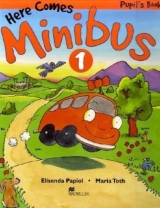 Here comes Minibus - Papiol, Elisenda; Toth, Maria