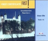 First Certificate: First! Examination Practice 1 + 2 / Examination Practice 2. 5 Class CDs - Wilson, Chris; Kingsley, Sophie; Bower, Steven