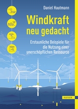 Windkraft neu gedacht -  Daniel Hautmann