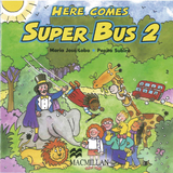Here comes Super Bus - Subira, Pepita; Lobo, María José