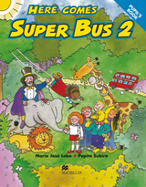 Here comes Super Bus - Lobo, María José; Subirà, Pepita