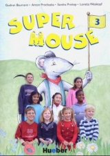 Supermouse 3 - Gudrun Baumann, Anton Prochazka, Sandra Prokop, Loretta Weiskopf