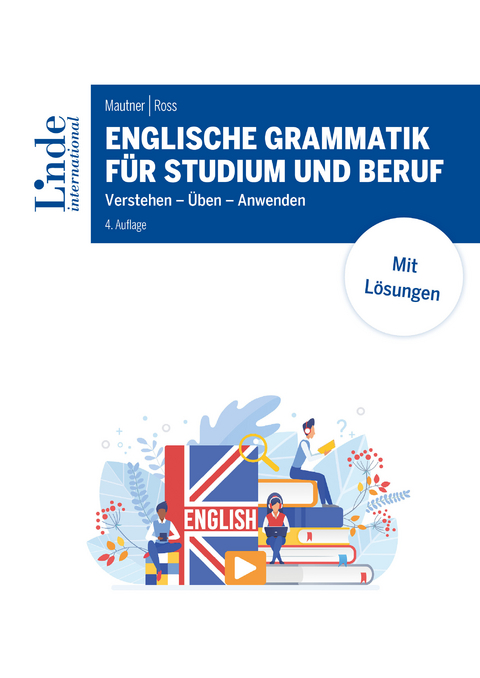 Englische Grammatik f&uuml;r Studium und Beruf -  Gerlinde Mautner,  Christopher Ross