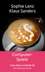 Computer-Spiele - Sophie Lenz, Klaus Sanders