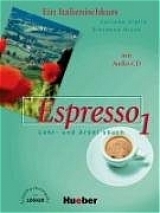 Espresso 1. Ein Italienischkurs / Espresso 1 - Luciana Ziglio, Giovanna Rizzo