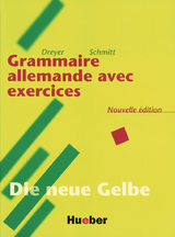 Lehr- und &Uuml;bungsbuch der deutschen Grammatik &ndash; Neubearbeitung - Hilke Dreyer, Richard Schmitt
