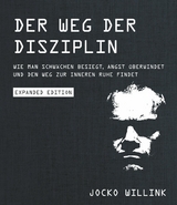 Der Weg der Disziplin - Expanded Edition -  Jocko Willink
