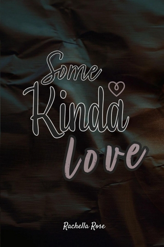 Some Kinda Love