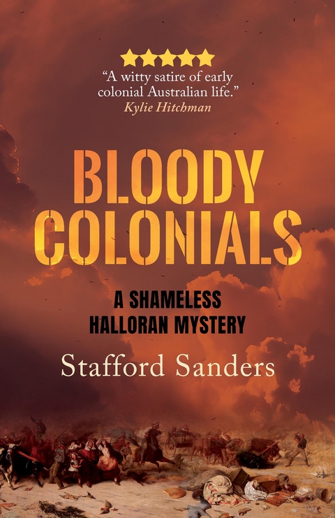 Bloody Colonials - Stafford Sanders