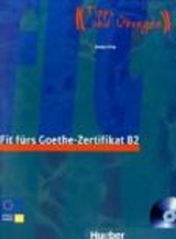 Fit f&uuml;rs Goethe-Zertifikat B2 - Evelyn Frey