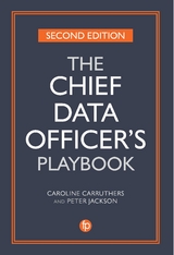 Chief Data Officer's Playbook -  CAROLINE CARRUTHERS,  Peter Jackson
