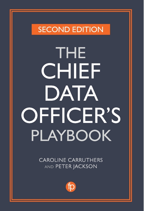 The Chief Data Officer's Playbook - Caroline Carruthers, Peter Jackson