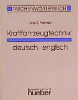 Taschenw&ouml;rterbuch Kraftfahrzeugtechnik - Henry G Freeman