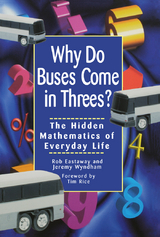 Why Do Buses Come in Threes - Robert Eastaway, Jeremy Wyndham