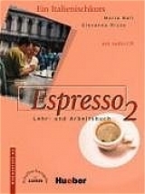 Espresso 2. Ein Italtienischkurs / Espresso 2 - Maria Bal&igrave;, Giovanna Rizzo