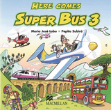 Here comes Super Bus - Lobo, María José; Subira, Pepita