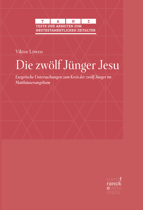 Die zw&ouml;lf J&uuml;nger Jesu - Viktor L&ouml;wen