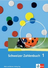 Schweizer Zahlenbuch 1 - Erich Ch Wittmann, Gernhard N M&uuml;ller