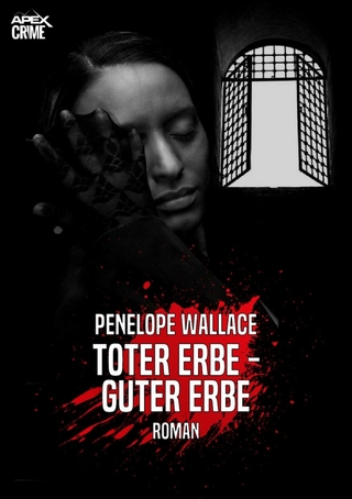 TOTER ERBE - GUTER ERBE