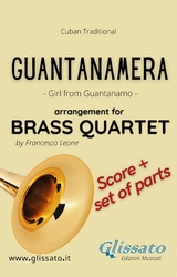 Guantanamera - Brass Quartet (score & parts) - Francesco LEONE, Cuban Traditional