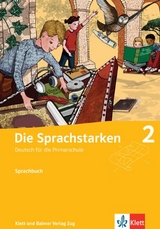 Die Sprachstarken 2 - Sonja Gysin-Ronner, Sabine Leuthard, Stephan N&auml;nny, Claudia Schmellentin, Afra Sturm, Mary Wietlisbach