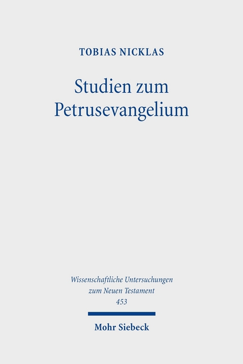 Studien zum Petrusevangelium -  Tobias Nicklas