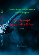 Der Kampf gegen das B&ouml;se - Band 1 - Paul Marnou