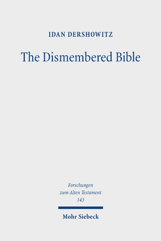 The Dismembered Bible