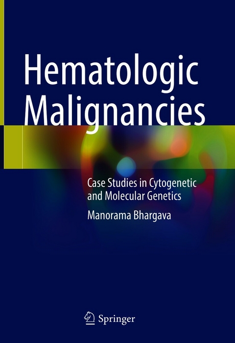 Hematologic Malignancies - Manorama Bhargava
