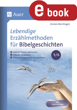 Lebendige Erzählmethoden für Bibelgeschichten 5-6