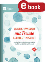 Endlich wieder mit Freude Lehrer_in sein - Martina Winter