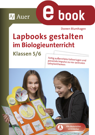 Lapbooks gestalten im Biologieunterricht 5-6