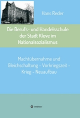 Die Berufs- und Handelsschule der Stadt Kleve im Nationalsozialismus -  Hans Reder