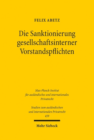Die Sanktionierung gesellschaftsinterner Vorstandspflichten