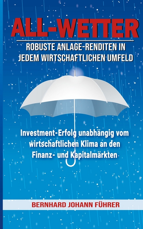 All-Wetter -  Bernhard Führer