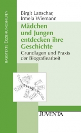 M&auml;dchen und Jungen entdecken ihre Geschichte - Birgit Lattschar, Irmela Wiemann