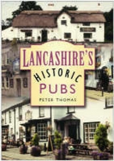 Lancashire's Historic Pubs - Peter Thomas
