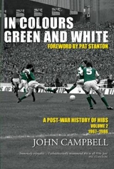In Colours Green and White: Volume 2 -  John Campbell