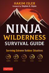 Ninja Wilderness Survival Guide - Hakim Isler