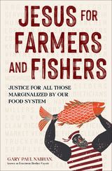 Jesus for Farmers and Fishers -  Paul Nabhan Gary Paul Nabhan