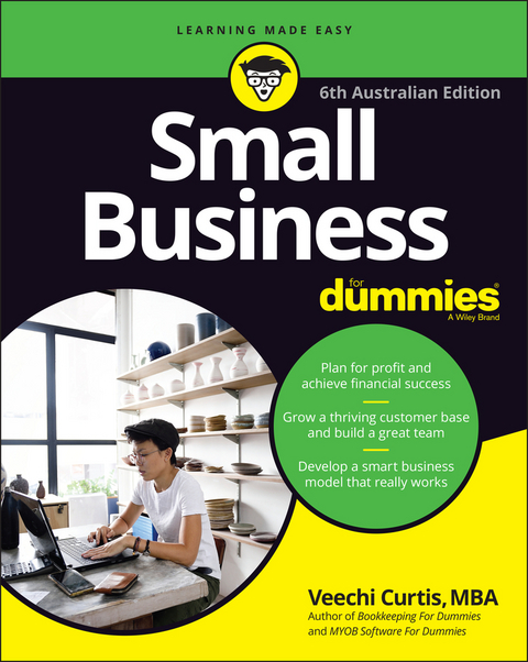 Small Business for Dummies, 6th Australian Edition - Veechi Curtis