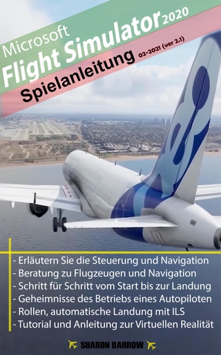 Microsoft Flight Simulator 2020 - Anleitung zum Spiel