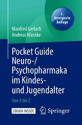 Pocket Guide Neuro-/Psychopharmaka im Kindes- und Jugendalter - Manfred Gerlach, Andreas Warnke