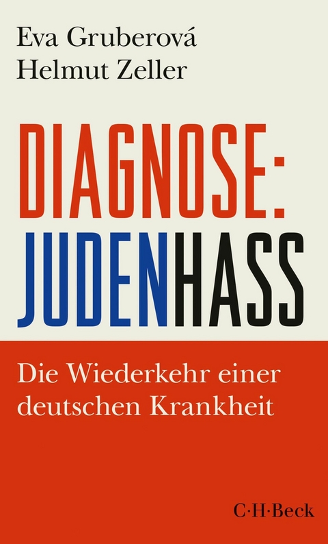 Diagnose: Judenhass -  Eva Gruberov&aacute;,  Helmut Zeller