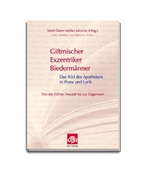 Giftmischer, Exzentriker, Biederm&auml;nner - Wolf-Dieter M&uuml;ller-Jahncke