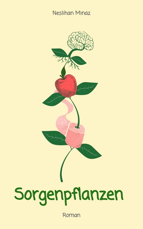 Sorgenpflanzen - Neslihan Minaz