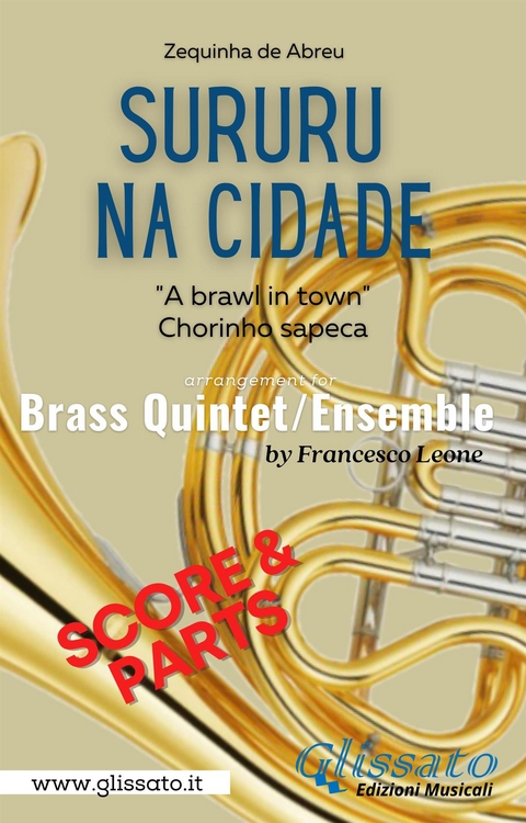 Brass Quintet sheet music: Sururu na Cidade (score & parts) - Brass Series Glissato, Zequinha de Abreu