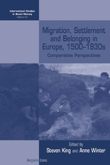 Migration, Settlement and Belonging in Europe, 1500&ndash;1930s - 