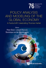 POLICY ANALYSIS AND MODELING OF THE GLOBAL ECONOMY - 